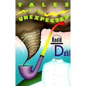 Tales of the Unexpected -- Roald Dahl